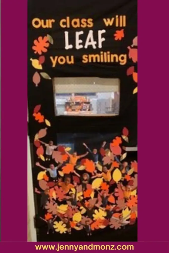 Fall door decor classroom 7 Our Class will LEAF you similing